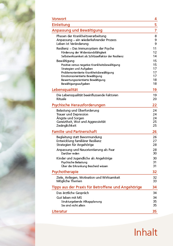 MS und Psyche. Krankheitsverarbeitung bei Multipler Sklerose. Herausgeber: ÖMSG und MS-Gesellschaft Wien. Redaktion: Mag. Julia Asimakis und Mag. Kerstin Huber-Eibl