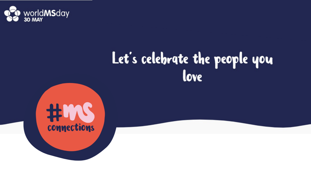Logo Welt-MS-Tag. Text: Let´s celebrate the people you love.