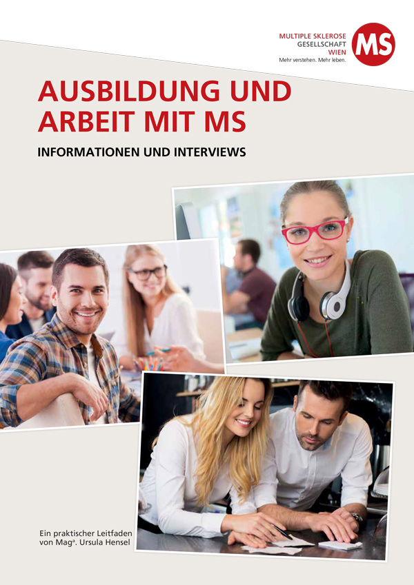 Ausbildung und Arbeit mit Multipler Sklerose. Informationen und Interviews